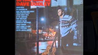 Watch Dave Dudley Have You Ever Been Lonely video