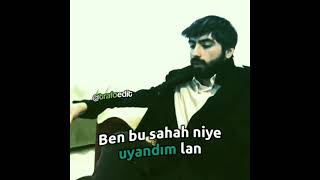 Ben Bu Sabah Niye Uyandım Lan?