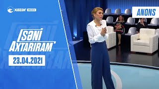 Səni Axtarıram 23.04.2021 Anons