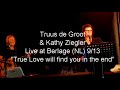 True Love by Truus de Groot and Kathy Ziegler