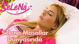 Selena Masallar Dünyasında