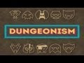 Dungeonism