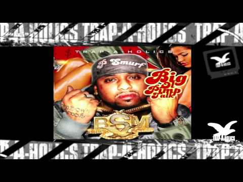 Trapaholics Presents : PSmurf Big Ol Pimp Talk ( Track 17 )