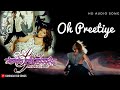 Oh Preetiye | Aham Premasmi | HD Audio Song | Ravi Chandran hits | #melody #ravichandran #love