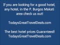Best P. Burgos Makati Manila Hotels|Best Prices P. Burgos Hotels