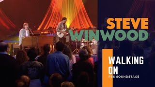 Watch Steve Winwood Walking On video