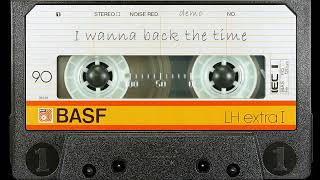 𝓜𝓸𝓭𝓮𝓻𝓷 𝓣𝓪𝓵𝓴𝓲𝓷𝓰 𝓢𝓽𝔂𝓵𝓮 - I Wanna Back Your Smile (Demo) #Audiocassette