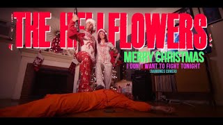 The Hellflowers - Merry Christmas (I Don't Want To Fight Tonight) Ramones cover