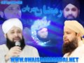 Kalam Ramzan Meherban - Muhammad Owais Raza Qadri - Latest Album Tajdar-e-Haram 2011
