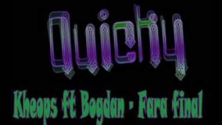 Watch Kheops Bogdan Ioan Fara Final video