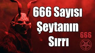 Sembolik Gizem - 666 Sayısı ve Şeytanın Sırrı