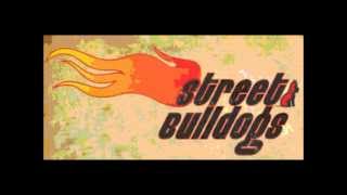 Watch Street Bulldogs Sensation video