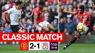 Classics | United 2-1 Liverpool (17/18) | Rashford double gives the Reds victory