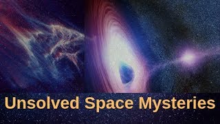 Unsolved Space Mysteries | The Space Science