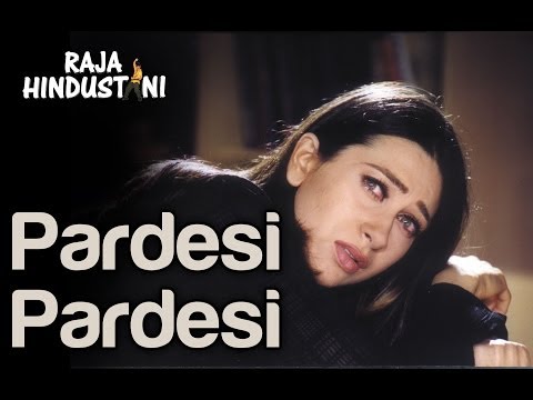 Pardesi Pardesi (Sad) - Raja Hindustani | Aamir Khan & Karisma...