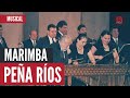 Musical: Marimba Peña Ríos «Popurrí»