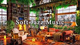 Relaxing Jazz Music & Crackling Fireplace Sounds☕Soft Jazz Instrumental Music fo