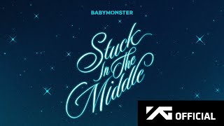Babymonster - ‘Stuck In The Middle’ (Official Audio)