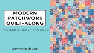Sew Modern Quilts: Modern Patchwork Quilt Along Announcement