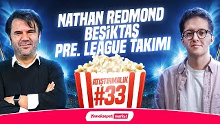 Nathan Redmond Neler Katar? PL Takımı Beşiktaş, Wout Weghorst | Yemeksepeti Mark