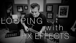 Looping | Line 6 HX Effects