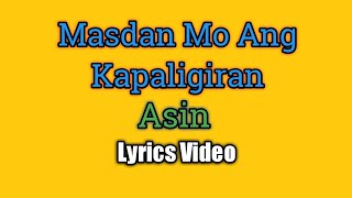 Watch Asin Masdan Mo Ang Kapaligiran video