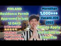 FINNISH RESIDENCE PERMIT APPROVED IN 12 DAYS | HOW TO APPLY IN FINLAND IN 2 MONTHS PROCESS | 1K+JOBS