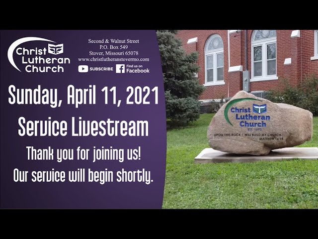 Sunday, April 11, 2021 Service Livestream