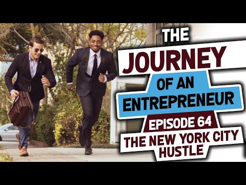 New York City Hustle - Episode 64:The Journey of an Entrepreneur