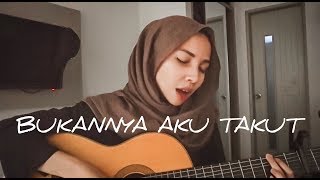 Bukannya Aku Takut By Trimela Bukannya Aku Takut By Trimela