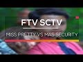 FTV SCTV - Miss Pretty Vs Mas Security