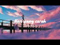 Hari yang cerah|Dinda Kirana (lyrics video)