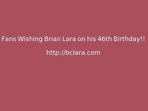 Brian Lara 2015 Birthday Fan Video bclara com