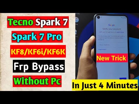 Tecno Spark 7 Pro/Spark 7 (KF8/KF6K/KF6i) Frp Bypass | Tecno Spark 7 Pro/Spark 7 (KF8/KF6K/KF6i) Frp Bypass |