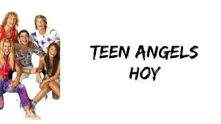 Watch Teen Angels Hoy video