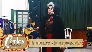 Cantos de Coxia e Ribalta - A música do espetáculo