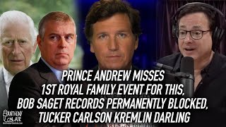 Prince Andrew Misses 1st Royal Family Event for This, Bob Saget Records Permanently Blocked, Tucker