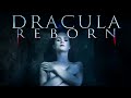 Dracula: Reborn – Die Legende lebt (VAMPIR HORRORFILM, ganzer Film Deutsch, Dracula Filme, Horror)