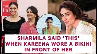 Once Kareena Wore Bikini In Front Of Sharmila On A Vacation This Is How Her Sasu Ma Reacted