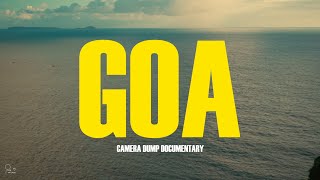 Goa Camera Dump Doentary Sony A7Iii Ebin Jacob 4K