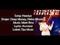 Heeriye - Deep Money & Neha Bhasin - Race 3 - Lyrics With English Translation