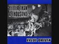 Better Than A Thousand - I'll Not Resist - Value Driven (1999)