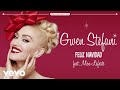 Gwen Stefani Feliz Navidad (Audio) Ft. Mon Laferte Gwen Stefani Feliz Navidad (Audio) Ft. Mon Laferte