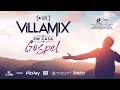 VILLAMIX EM CASA GOSPEL