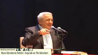 Kısa Sûrelerin Tefsîri - İnşirah ve Tîn Sûreleri- Prof.Dr. Mehmet Okuyan