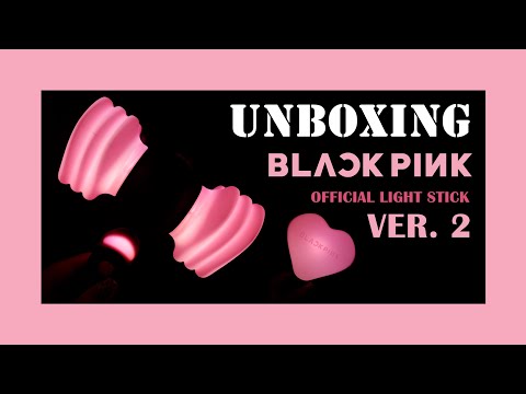 BLACKPINK OFFICIAL LIGHT STICK VER.2 Unboxing มาแกะ แท่งไฟ BLACKPINK กัน | KIMHYUNAIMMY