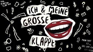 Ich und meine große Klappe - Teil 3