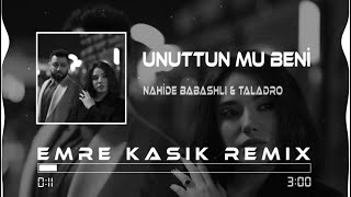 Nahide Babashlı & Taladro - Unuttun Mu Beni ( Emre Kaşık Remix )