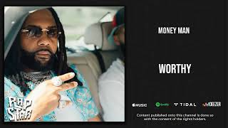 Watch Money Man Worthy video