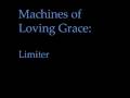 Machines of Loving Grace -- Limiter